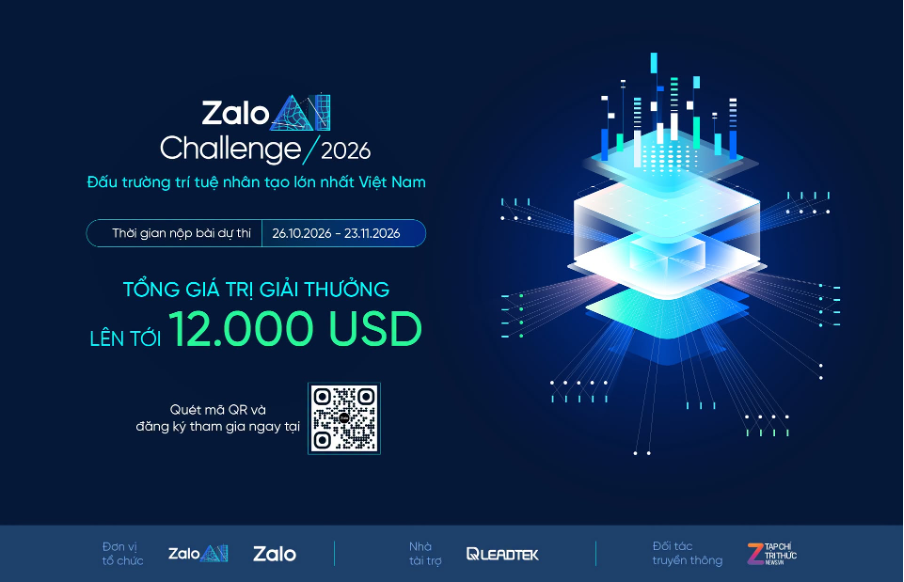 Đấu trường trí tuệ nhân tạo Zalo AI Challenge 2026 tiếp nhận bài dự thi từ ngày 26/10 – 23/11 .